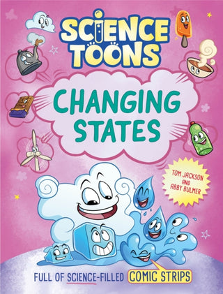 Cover image for 9781526329257 - Science Toons: Changing States