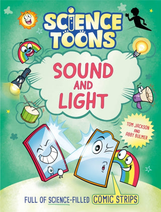 Cover image for 9781526329370 - Science Toons: Sound and Light