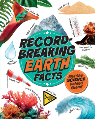 Cover image for 9781526329455 - Record-Breaking: Earth Facts