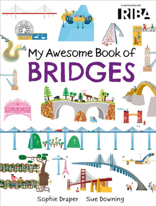 Cover image for 9781526329967 - My Awesome Book of: Bridges