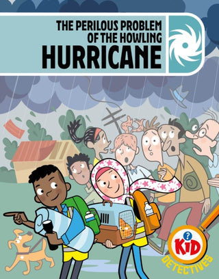Cover image for 9781526330314 - Kid Detectives: The Perilous Problem of the Howling Hurricane