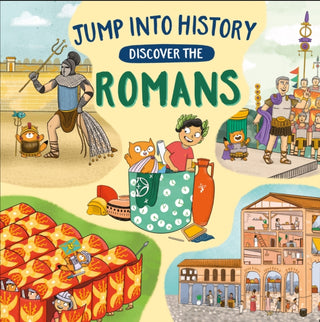 Cover image for 9781526330499 - Jump into History: Discover the Romans