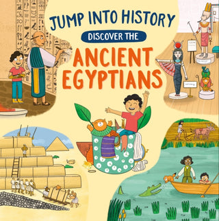 Cover image for 9781526330505 - Jump into History: Discover the Ancient Egyptians
