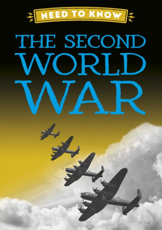 Cover image for 9781526331205 - Need to Know: The Second World War