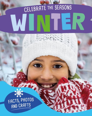 Cover image for 9781526332257 - Celebrate the Seasons: Winter