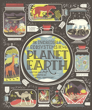 Supplemental image for 9781526361745 - The Incredible Ecosystems of Planet Earth