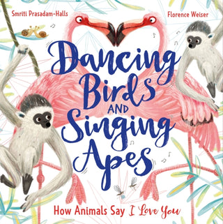 Cover image for 9781526362704 - Dancing Birds and Singing Apes