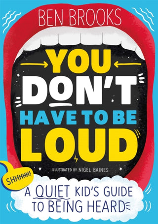 Cover image for 9781526362872 - You Don't Have to be Loud