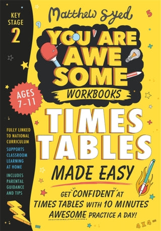 Cover image for 9781526364470 - Times Tables Made Easy: Get confident at times tables with 10 minutes' awesome practice a day!