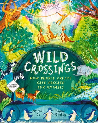 Cover image for 9781526365286 - Wild Crossings