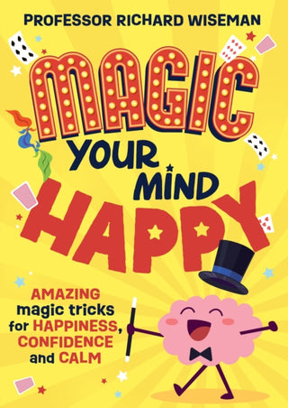 Cover image for 9781526366504 - Magic Your Mind Happy