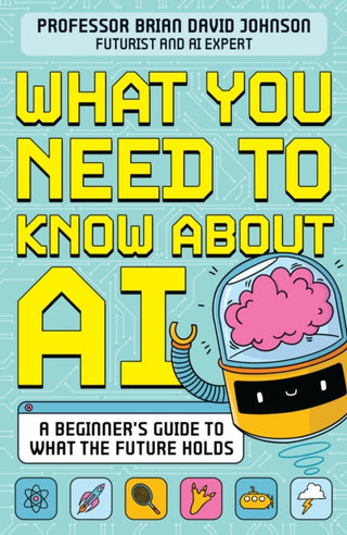 Cover image for 9781526366788 - What You Need to Know About AI