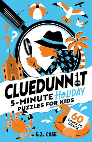 Cover image for 9781526367907 - Cluedunnit: 5-minute Holiday Puzzles for Kids