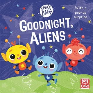 Cover image for 9781526382344 - Space Baby: Goodnight, Aliens!