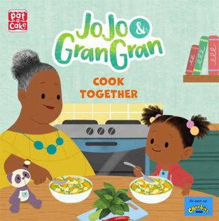 Cover image for 9781526383549 - JoJo & Gran Gran: Cook Together