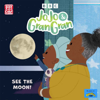Cover image for 9781526383914 - JoJo & Gran Gran: See the Moon
