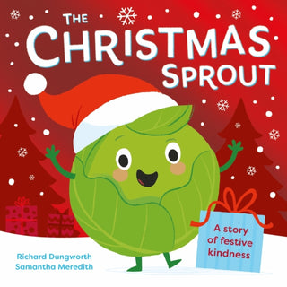 Cover image for 9781526384126 - The Christmas Sprout