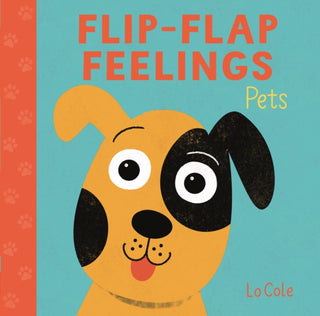 Cover image for 9781526384232 - Flip-Flap Feelings: Pets