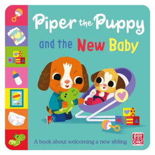 Cover image for 9781526384331 - First Experiences: Piper the Puppy and the New Baby