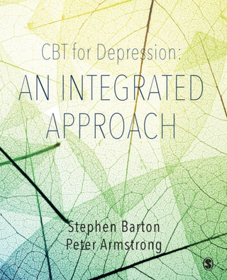 Cover image for 9781526402745 - CBT for Depression: An Integrated Approach