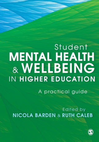Supplemental image for 9781526421227 - Student Mental Health and Wellbeing in Higher Education