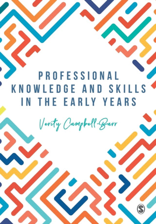 Cover image for 9781526441225 - Professional Knowledge & Skills in the Early Years