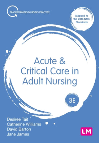 Cover image for 9781526444684 - Acute and Critical Care in Adult Nursing