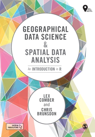 Cover image for 9781526449368 - Geographical Data Science and Spatial Data Analysis