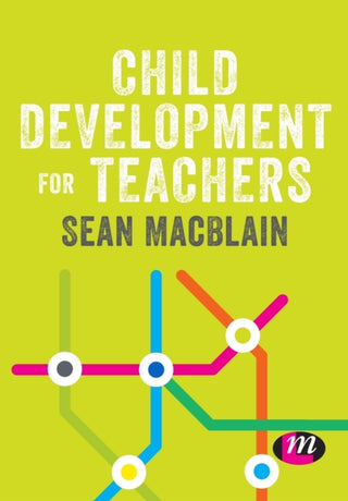 Cover image for 9781526469403 - Child Development for Teachers