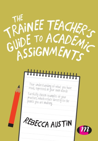 Cover image for 9781526470614 - The Trainee Teacher's Guide to Academic Assignments