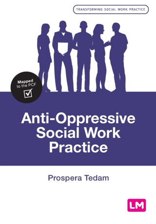 Cover image for 9781526476890 - Anti-Oppressive Social Work Practice