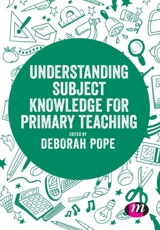 Cover image for 9781526477415 - Understanding Subject Knowledge for Primary Teaching