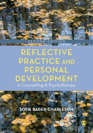 Cover image for 9781526477491 - Reflective Practice and Personal Development in Counselling and Psychotherapy