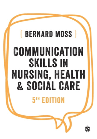 Cover image for 9781526490148 - Communication Skills in Nursing, Health and Social Care