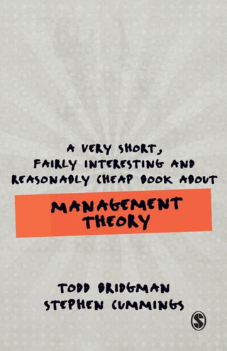Cover image for 9781526495136 - A Very Short, Fairly Interesting and Reasonably Cheap Book about Management Theory