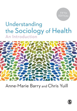 Cover image for 9781526497536 - Understanding the Sociology of Health