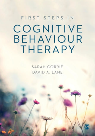 Cover image for 9781526499165 - First Steps in Cognitive Behaviour Therapy