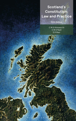 Cover image for 9781526530950 - Scotland’s Constitution: Law and Practice