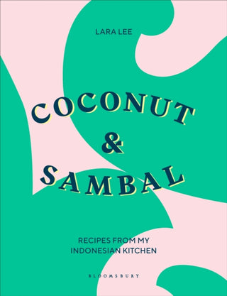 Cover image for 9781526603517 - Coconut & Sambal