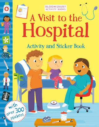 Cover image for 9781526606457 - A Visit to the Hospital Activity and Sticker Book