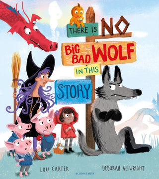 Cover image for 9781526608161 - There Is No Big Bad Wolf In This Story