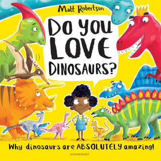 Cover image for 9781526609533 - Do You Love Dinosaurs?