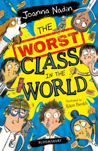 Cover image for 9781526611833 - The Worst Class in the World