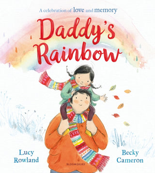 Cover image for 9781526615787 - Daddy's Rainbow