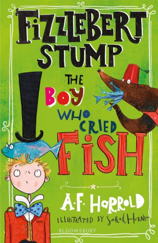 Cover image for 9781526616449 - Fizzlebert Stump: The Boy Who Cried Fish