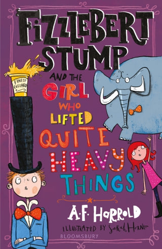 Cover image for 9781526616456 - Fizzlebert Stump and the Girl Who Lifted Quite Heavy Things