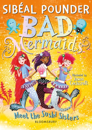 Cover image for 9781526616883 - Bad Mermaids Meet the Sushi Sisters