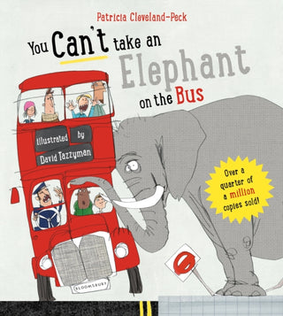 Cover image for 9781526620194 - You Can't Take An Elephant On the Bus