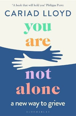 Cover image for 9781526621870 - You Are Not Alone