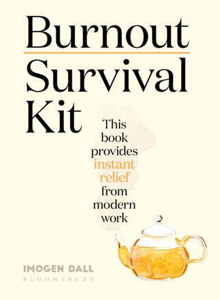 Cover image for 9781526628435 - Burnout Survival Kit